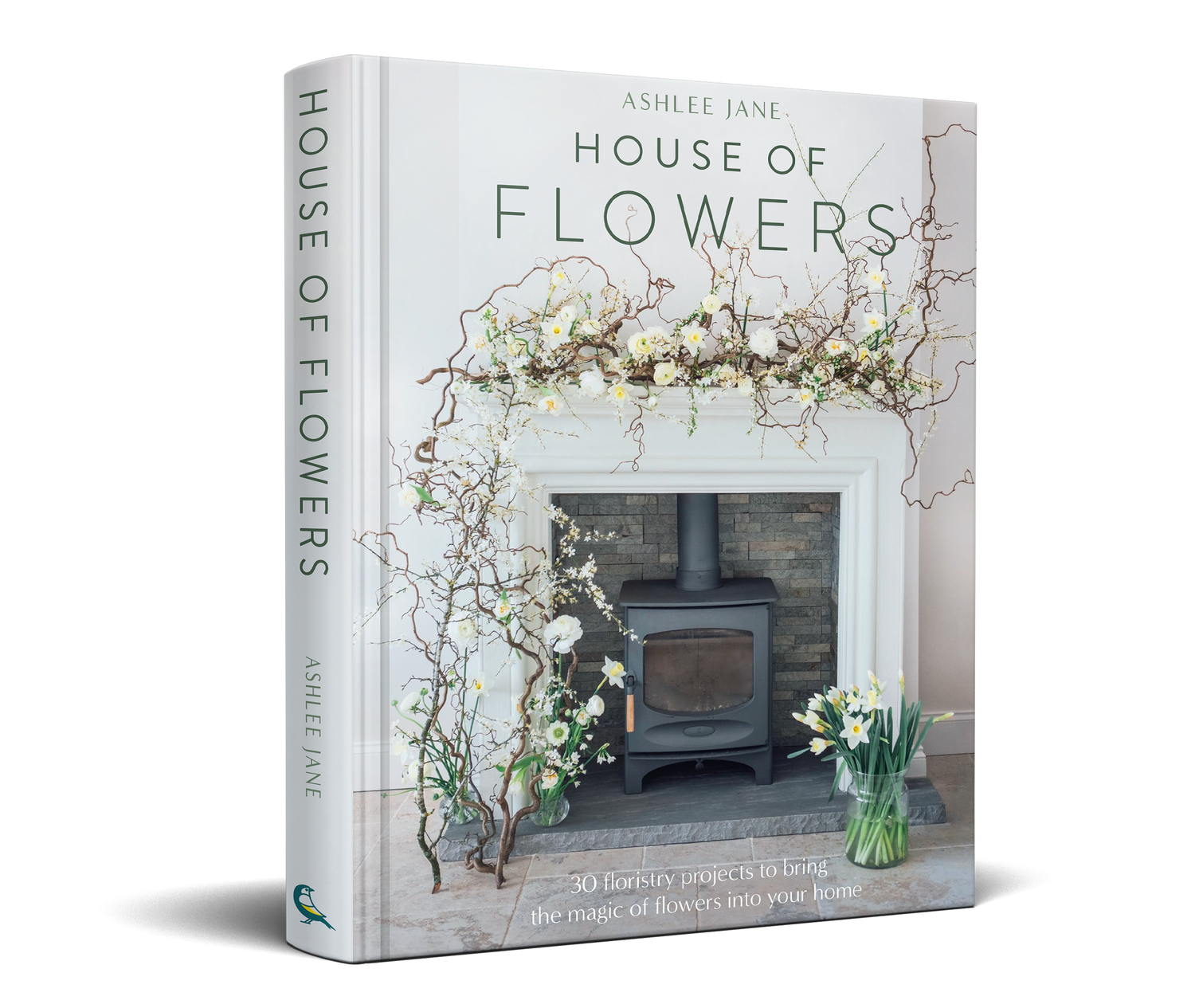 House of Flowers: 30 floristry projects to bring the magic of flowers into your home